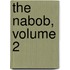 The Nabob, Volume 2