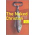 The Naked Christian