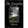 The Nameless Castle door Maurus Jokai