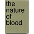 The Nature Of Blood