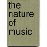 The Nature Of Music door Anonymous Anonymous