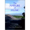 The Nature of Music door Carol Aronoff