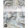 The Natures Of Maps door John Fels