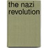 The Nazi Revolution