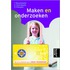 Maken en onderzoeken