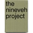 The Nineveh Project