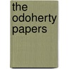 The Odoherty Papers door William Maginn