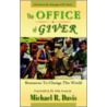 The Office Of Giver door Michael R. Davis