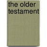 The Older Testament door Margaret Barker