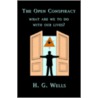 The Open Conspiracy by W. Warren Wagar