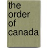 The Order of Canada by Christopher McCreery