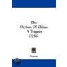 The Orphan Of China door Voltaire