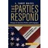 The Parties Respond