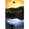 The Passionate Life door Walt Kallestad