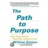 The Path to Purpose
