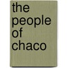 The People Of Chaco by Kendrick Frazier