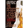 The Perfect Husband by Lisa Gardner