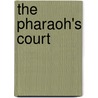 The Pharaoh's Court door Kathryn Hinds