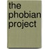 The Phobian Project