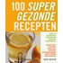 100 supergezonde recepten