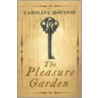 The Pleasure Garden door Caroline Davison