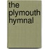 The Plymouth Hymnal