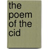 The Poem of the Cid door Lesley B. Simpson