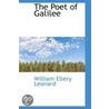 The Poet Of Galilee by William Ellery Leonard