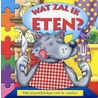 Wat zal ik eten? by N. Baxter