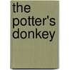 The Potter's Donkey by Lynne Broadbent
