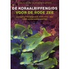 De koraalriffengids voor de Rode Zee door R. Myers