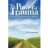 The Power Of Trauma