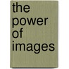 The Power of Images door David Freedberg