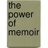 The Power of Memoir by Linda Myers