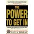 The Power to Get in