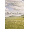 The Prairie Keepers by Marcy Houle