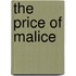 The Price of Malice