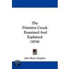 The Primitive Creed by Jr John Henry Hopkins