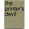 The Printer's Devil door Paul Bajoria