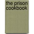 The Prison Cookbook