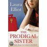 The Prodigal Sister by Laura Elliot