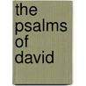The Psalms Of David door Elhanan Winchester