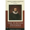 The Puritan Dilemma door Edmund Sears Morgan