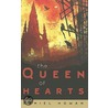 The Queen Of Hearts door Daniel Homan