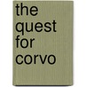The Quest For Corvo door A.J.A. Symons