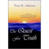 The Quest For Truth by Irene D. Anderson