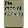 The Rape Of Nanking door Iris Chang