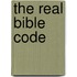 The Real Bible Code