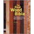 The Real Wood Bible