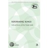 The Reforming Kings door Rich Lowry